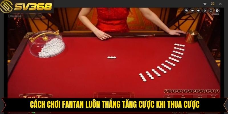 Nâng cao vốn khi cá cược thua