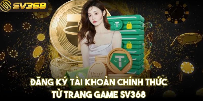Hướng dẫn chi tiết về thủ tục đăng ký SV368